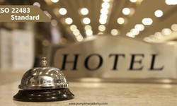 How ISO 22483 Certification Improve the Hotel Industry's Quality?