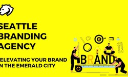 Seattle Branding Agency: Elevating Your Brand in the Emerald City