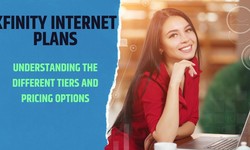 Xfinity Internet Plans - Understanding the Different Tiers and Pricing Options