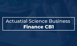 Actuarial Science Business Finance(CB1): The Definitive Guide May 9, 2023