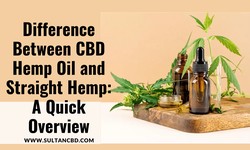 Difference Between CBD Hemp Oil and Straight Hemp: A Quick Overview