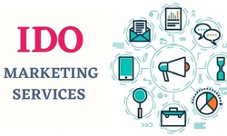 Unlocking Success: The Ultimate Guide to IDO Marketing Services