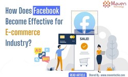 Upscale Your Sales Graph Through Facebook: E-commerce Marketing Guide by Maven Technology!
