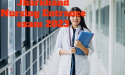 Prepare for Success: A Comprehensive Guide to Jharkhand Nursing Entrance Exam 2023