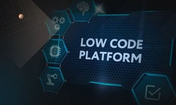 App Development Using Low Code Platforms- Ultimate Guide