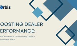 Boosting Dealer Performance: How pOrbis Keeps Tabs on Every Dealer's Improvement Plans