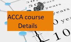 Unlocking Opportunities: ACCA Course Details and Understanding ACCA Full Form