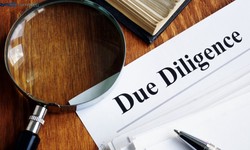 Mastering Due Diligence: The Key to Informed Decision-Making