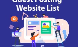 Exploring the Benefits of Guest Posting Websites Strategies for Success