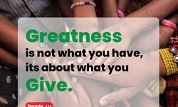 Greatness is not what you have it’s about what you have give