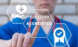 What are the Advantages of ISO 15189 Accreditation?