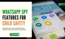 WhatsApp Spy Features for Child Safety