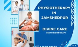 Enhancing Quality of Life: Physiotherapist Centers in Jamshedpur