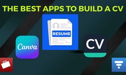 The Best Apps to Build a CV: Job-Ready Resumes