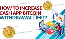 Raising Your Cash App Bitcoin Limit- Ultimate Guide