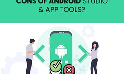 What are the Pros and Cons of Android Studio & App Tools?
