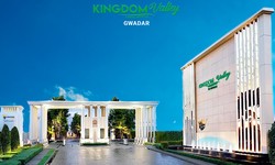 Unveiling the Potential: Kingdom Valley Gwadar and Its Benefits