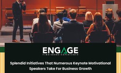 Splendid Initiatives That Numerous Keynote Motivational Speakers Take For Business Growth