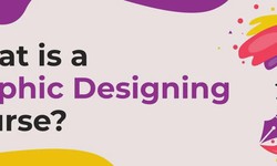 What is a graphic designing course