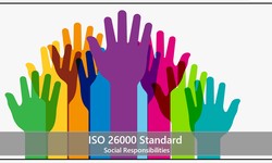 7 Core Principles of ISO 26000 Standard to Improve Corporate Social Responsibility