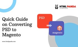 A Quick Guide on Converting PSD to Magento