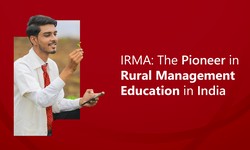 IRMA: The Pioneer in Rural Management Education in India