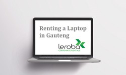 Renting a Laptop in Gauteng: Tips and Tricks