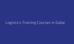 The Key to Professional Growth: Logistics Certification Courses in Dubai