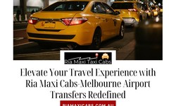 Elevate Your Travel Experience with Ria Maxi Cabs-Melbourne Airport Transfers Redefined