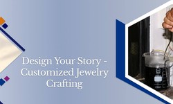 How to Customize Jewelry With The Design of Your Choice?