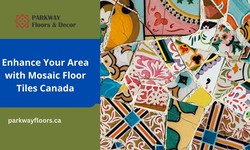 Enhance Your Area with Mosaic Floor Tiles Canada