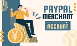 Why Your Business Needs a PayPal Merchant Account