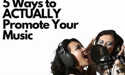Most Effective Ways To Promote Music