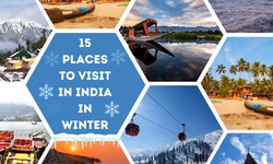 15 PLACES TO VISIT IN INDIA IN WINTER