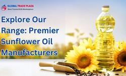 Explore Our Range: Premier Sunflower Oil Manufacturers