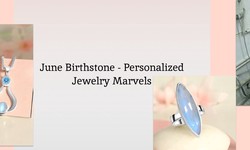 Customized June Birthstone Jewelry: Overview of Moonstone