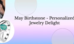 Customized May Birthstone Jewelry: Overview of Emerald