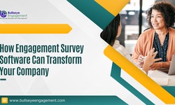 How Engagement Survey Software Can Transform Your Company - BullseyeEngagement