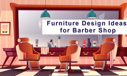 Top 10 Furniture Design Ideas for Barber Shop : The Ultimate Guide for 2024