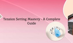 Tension Setting: The Complete Guide