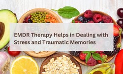 EMDR Therapy Helps in Dealing with Stress and Traumatic Memories