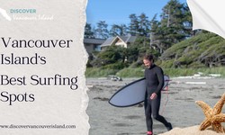The Ultimate Guide to Vancouver Island's Best Surfing Spots