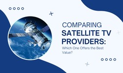 Comparing Satellite TV Providers - Which One Offers the Best Value?