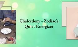Astrological Benefits of Chalcedony