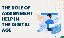 The Role of Assignment Help in the Digital Age