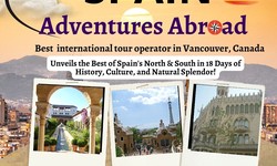 Discover Spain's Rich Heritage 18-day tour with Adventures Abroad the Best International Tour Operator in Vancouver, Canada: A North & South Tour Tour Code : ES3!