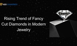Rising Trend of Fancy Cut Diamonds in Modern Jewelry