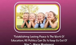 Establishing Lasting Peace Is The Work Of Education,
