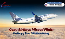 Copa Airlines Missed Flight Policy | How to Rebooking?