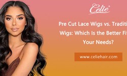 Pre Cut Lace Wigs vs. Traditional Wigs: Which Is the Better Fit for Your Needs?